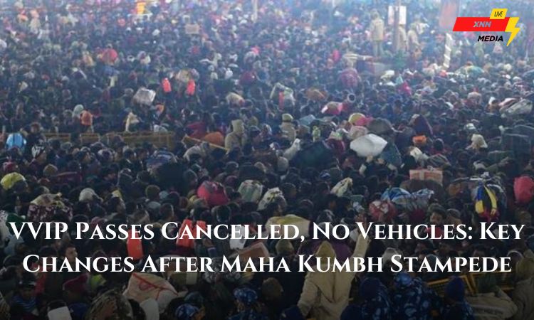 VVIP Passes Cancelled, No Vehicles: Key Changes After Maha Kumbh Stampede