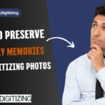 How to Preserve Family Memories by Digitizing Photos