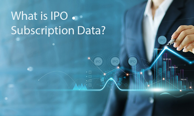 IPO Subscription Trends and What They Indicate